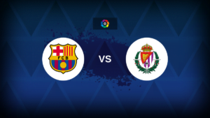 LaLiga: Barcelona v Real Valladolid - Preview, predictions, tips, offers