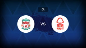 Premier League: Liverpool v Nottingham Forest - Preview, predictions, tips,