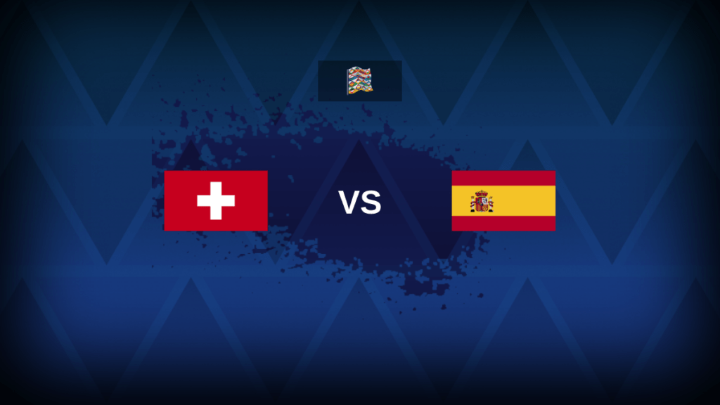 UEFA Nations League A: Switzerland vs Spain - Preview, predictions,