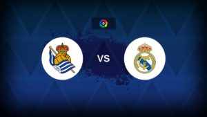 LaLiga: Real Sociedad v Real Madrid - Preview, predictions, tips,